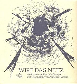 Seller image for Wirf das Netz. Band 37 der Reihe: Dichter und Zeichner. Gedichte. for sale by Online-Buchversand  Die Eule