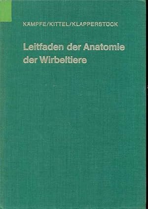 Bild des Verkufers fr Leitfaden der Anatomie der Wirbeltiere. zum Verkauf von Online-Buchversand  Die Eule