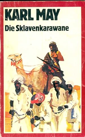 Seller image for Die Sklavenkarawane. Werke in 74 Bnden, hier Band 26. for sale by Online-Buchversand  Die Eule