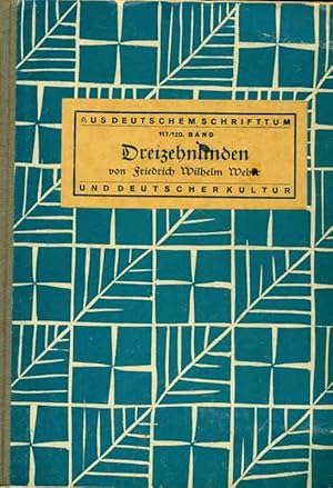 Seller image for Dreizehnlinden. Aus deutschem Schrifttum und deutscher Kultur. Band 117/120. for sale by Online-Buchversand  Die Eule