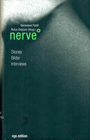 Bild des Verkufers fr Nerve. Stories, Bilder, Interviews. zum Verkauf von Online-Buchversand  Die Eule