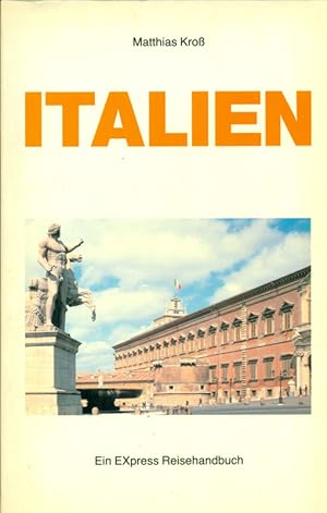 Italien. Ein Express Reisehandbuch.