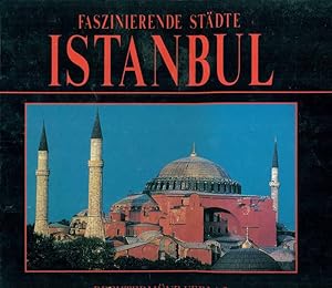 Bild des Verkufers fr Istanbul. Aus der Reihe: Faszinierende Stdte. zum Verkauf von Online-Buchversand  Die Eule