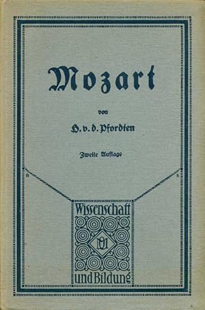 Immagine del venditore per Mozart. Aus: Wissenschaft und Bildung. Einzeldarstellungen aus allen Gebieten des Wissens, Band 41. venduto da Online-Buchversand  Die Eule