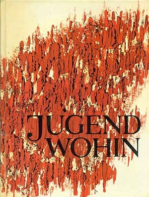 Image du vendeur pour Jugend wohin. mis en vente par Online-Buchversand  Die Eule