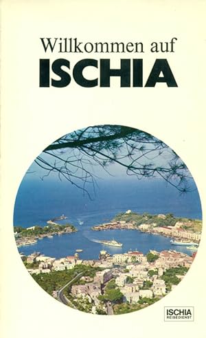 Bild des Verkufers fr Willkommen auf Ischia. Ein Ratgeber fr die Gste der grnen Insel. zum Verkauf von Online-Buchversand  Die Eule
