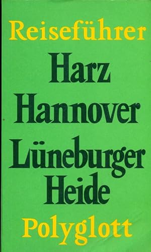 Seller image for Harz. Hannover. Lneburger Heide. Polyglott Reisefhrer. for sale by Online-Buchversand  Die Eule