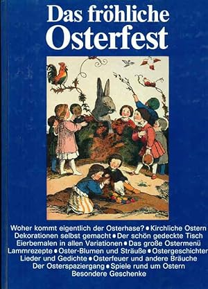 Seller image for Das frhliche Osterfest. Rund ums Osterfest. for sale by Online-Buchversand  Die Eule
