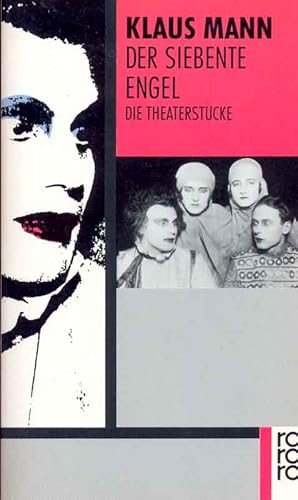 Der siebente Engel. Die Theaterstücke. Herausgegeben von Uwe Naumann und Michael Töteberg.