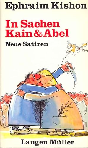Immagine del venditore per In Sachen Kain & Abel. Neue Satiren. venduto da Online-Buchversand  Die Eule