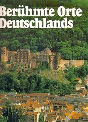 Bild des Verkufers fr Berhmte Orte Deutschlands. zum Verkauf von Online-Buchversand  Die Eule