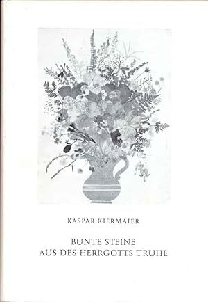 Seller image for Bunte Steine aus des Herrgotts Truhe. Glaubensbuch. for sale by Online-Buchversand  Die Eule