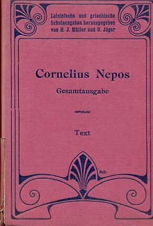 Imagen del vendedor de Cornelius Nepos - Gesamtausgabe - Zum Gebrauch fr die Schler a la venta por Online-Buchversand  Die Eule