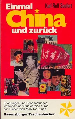 Seller image for Einmal China und zurck - Erfahrung und Beobachtungen whrend einer Studienreise for sale by Online-Buchversand  Die Eule
