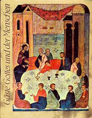 Seller image for Gste Gottes und der Menschen - Ein Buch von der Gastfreundschaft for sale by Online-Buchversand  Die Eule