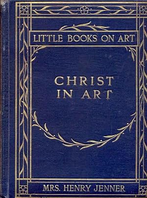 Image du vendeur pour Christ in Art. Aus der Reihe: Little books on art. mis en vente par Online-Buchversand  Die Eule