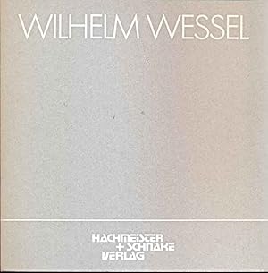 Seller image for Wilhelm Wessel un art autre II. Ausstellungskatalog. for sale by Online-Buchversand  Die Eule