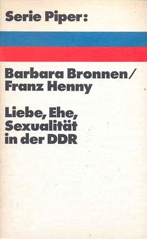 Seller image for Liebe, Ehe, Sexualitt in der DDR. Interviews und Dokumente. for sale by Online-Buchversand  Die Eule
