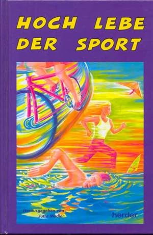 Bild des Verkufers fr Hoch lebe der Sport. zum Verkauf von Online-Buchversand  Die Eule