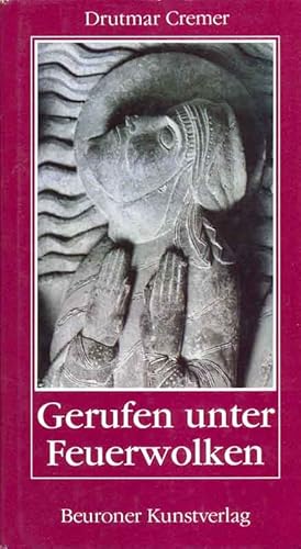 Bild des Verkufers fr Gerufen unter Feuerwolken. Wege der Gottesmutter nach Bildern aus der Welt der Romanik. Gedanken und Gedichte. zum Verkauf von Online-Buchversand  Die Eule