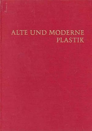 Bild des Verkufers fr Alte und moderne Plastik - 28 Meisterwerke interpretiert von namhaften Experten zum Verkauf von Online-Buchversand  Die Eule