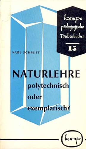 Seller image for Naturlehre - polytechnisch oder exemplarisch? for sale by Online-Buchversand  Die Eule