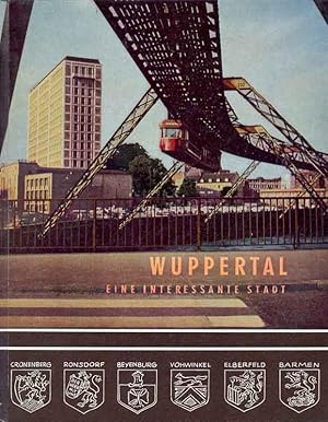 Seller image for Wuppertal - eine interessante Stadt for sale by Online-Buchversand  Die Eule