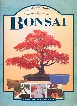 Imagen del vendedor de Bonsai - Indoor creations a la venta por Online-Buchversand  Die Eule