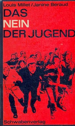 Imagen del vendedor de Das Nein der Jugend a la venta por Online-Buchversand  Die Eule