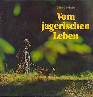 Seller image for Vom jagerischen Leben for sale by Online-Buchversand  Die Eule