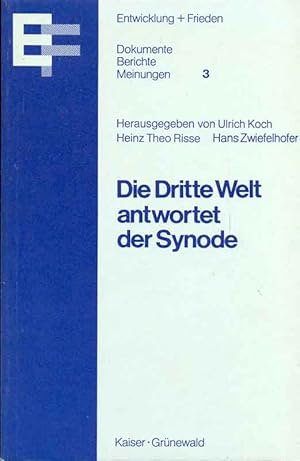 Imagen del vendedor de Die Dritte Welt antwortet der Synode. Dokumente, Berichte, Meinungen, Band 3. a la venta por Online-Buchversand  Die Eule