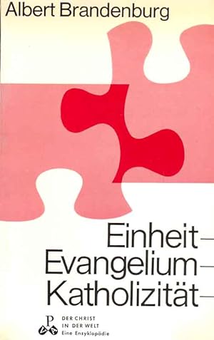Imagen del vendedor de Einheit - Evangelium - Katholizitt a la venta por Online-Buchversand  Die Eule