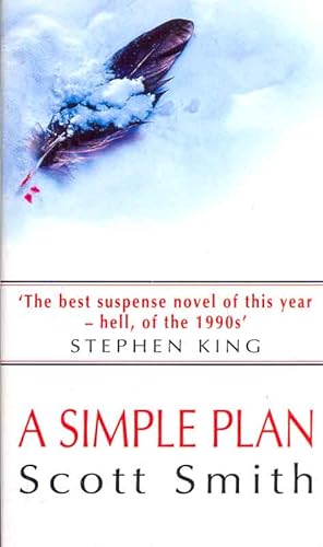 A simple plan. The best suspense novel of this year - hell, of the 1990s .