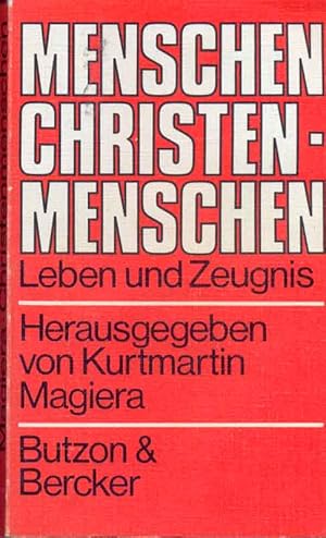 Imagen del vendedor de Menschen - Christenmenschen. Leben und Zeugnis. a la venta por Online-Buchversand  Die Eule