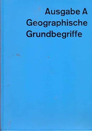 Bild des Verkufers fr Geographische Grundgbegriffe - Ausgabe A zum Verkauf von Online-Buchversand  Die Eule