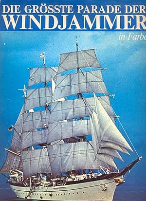 Immagine del venditore per Die grsste Parade der Windjammer venduto da Online-Buchversand  Die Eule