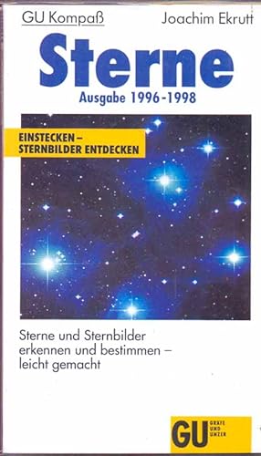 Bild des Verkufers fr Sterne - Ausgabe 1996 - 1998,.Sterne und Sternbilder erkennen und bestimmen - leicht gemacht. Der beliebte GU Sternfhrer. zum Verkauf von Online-Buchversand  Die Eule