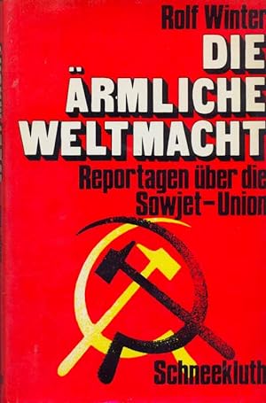 Bild des Verkufers fr Die rmliche Weltmacht - Reportagen ber die Sowjet-Union zum Verkauf von Online-Buchversand  Die Eule