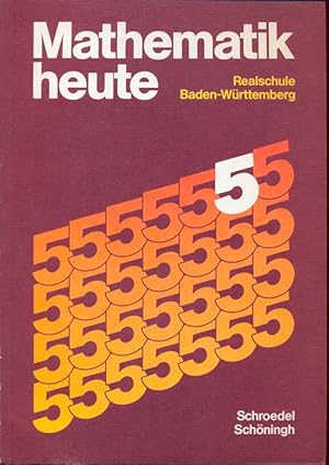 Seller image for Mathematik heute. Realschule Baden-Wrttemberg. 5. Schuljahr. for sale by Online-Buchversand  Die Eule