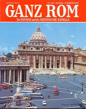 Seller image for Ganz Rom. Der Vatikan und die Sixtinische Kapelle. for sale by Online-Buchversand  Die Eule