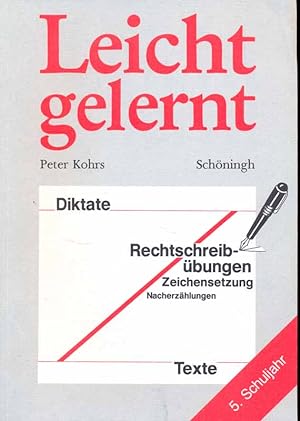 Seller image for Leicht gemacht - Diktate - Rechtschreibbungen, Zeichensetzung, Nacherzhlungen for sale by Online-Buchversand  Die Eule