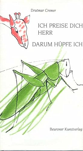 Seller image for Ich preise dich Herr darum hpfe ich * vom Autor signiert for sale by Online-Buchversand  Die Eule