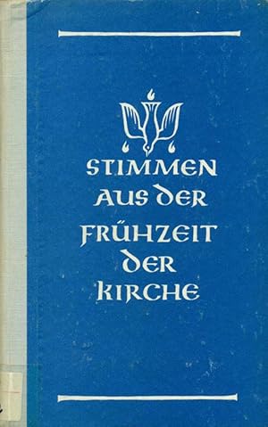 Bild des Verkufers fr Stimmen aus der Frhzeit der Kirche. zum Verkauf von Online-Buchversand  Die Eule