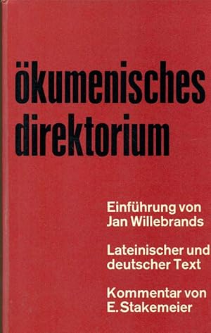 Bild des Verkufers fr kumenisches Direktorium. Einfhrung von Jan Willebrands. Erster Teil. Lateinischer und deutscher Text. Kommentar von E. Stakemeier. zum Verkauf von Online-Buchversand  Die Eule