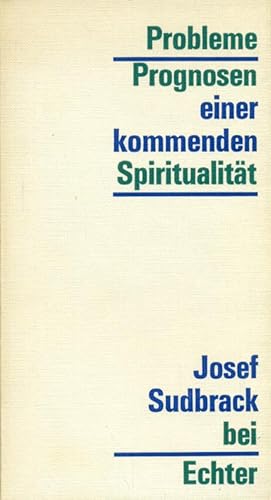 Imagen del vendedor de Probleme. Prognosen einer kommenden Spiritualitt. a la venta por Online-Buchversand  Die Eule