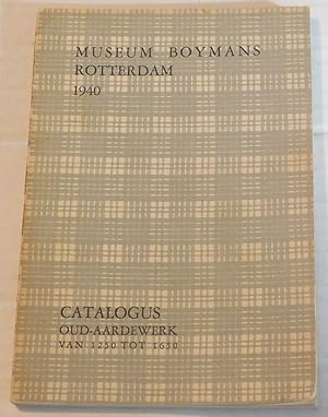Seller image for CATALOGUS TENTOONSTELLING VAN OUD-AARDEWERK UIT DE VERZAMELING BASTERT-VAN SCHAARDENBURG. for sale by Blue Mountain Books & Manuscripts, Ltd.