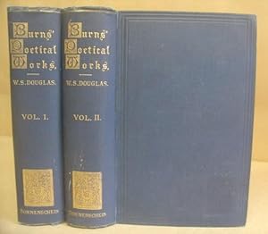The Complete Poetical Works Of Robert Burns Arranged In Chronological Order Volume I ( Published ...