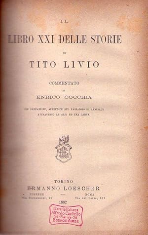 IL LIBRO XXI DELLE STORIE. Commentato da Enrico Cocchia. Con prefazione, appendice sul passaggio ...