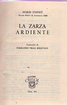 LA ZARZA ARDIENTE. Traducción de Fernando Trias Beristain