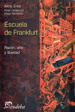 Seller image for ESCUELA DE FRANKFURT. Razn, arte y libertad for sale by Buenos Aires Libros